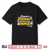 Super Star Wound Care Nurse Medical Pride Hero Shirt