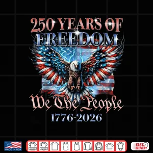 Design We The People USA 250 Years 1776 2026 Eagle US Flag Men Boys Shirt