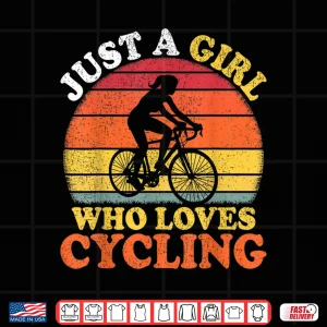 Design Cycling Lover Vintage Just A Girl Who Loves Cycling Shirt
