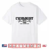 Cycologist Mountain Bike Mtb Downhill Cycling Funny Gift Shirt