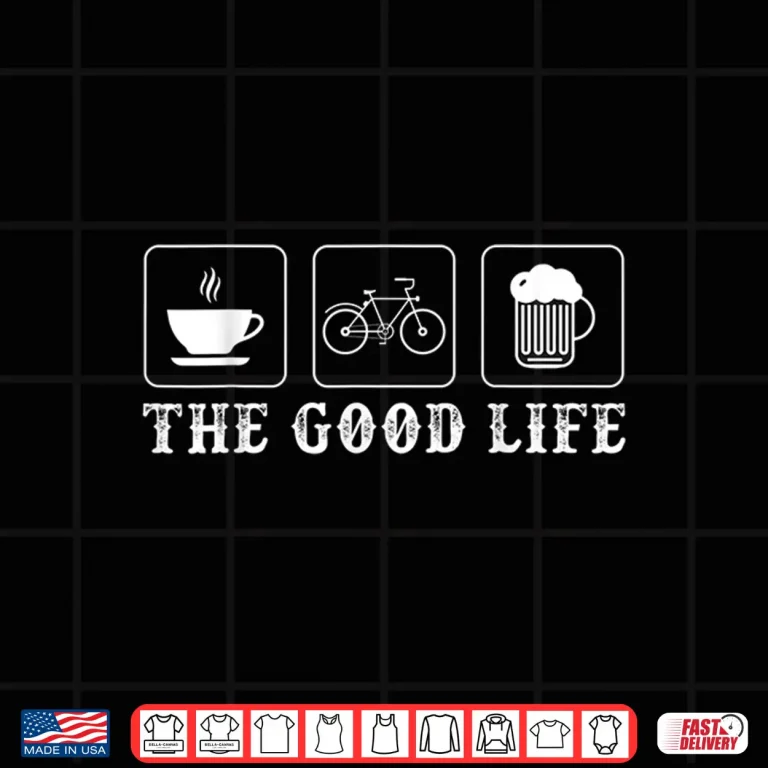 Funny Bicycle Beer Good Life Cycling Shirt 4 Design Funny Bicycle Beer Good Life Cycling Shirt