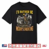 I’D Rather Be Mountain Biking Funny Mountain Bike Shirt
