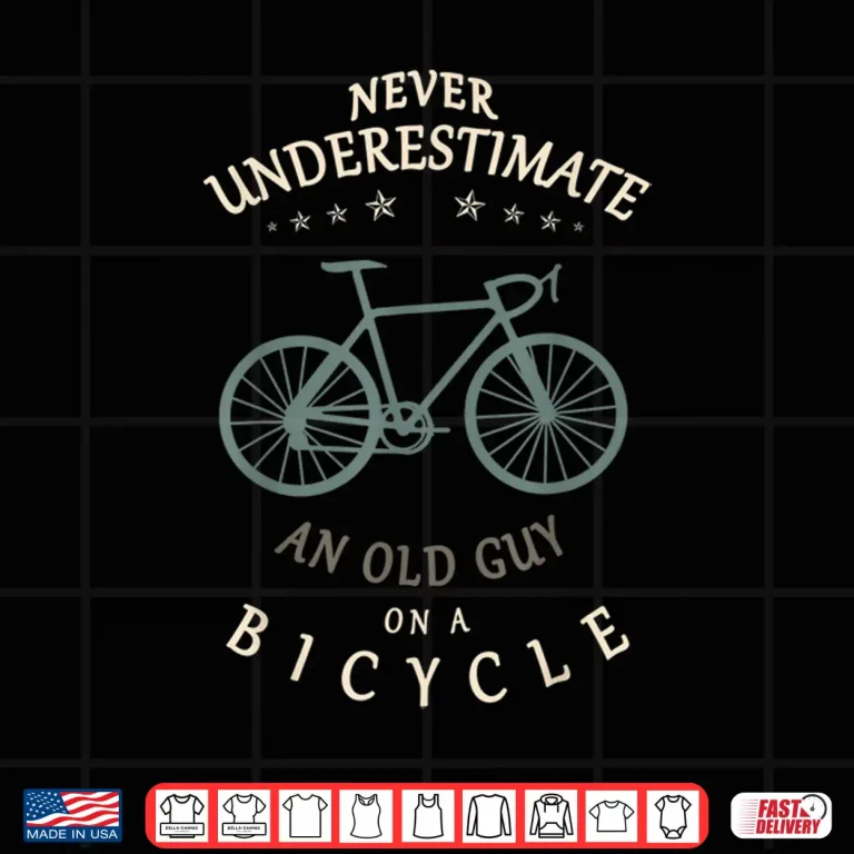 Design Mens Bike Cyclists Never Underestimate an Old Guy On a Bicycle Shirt