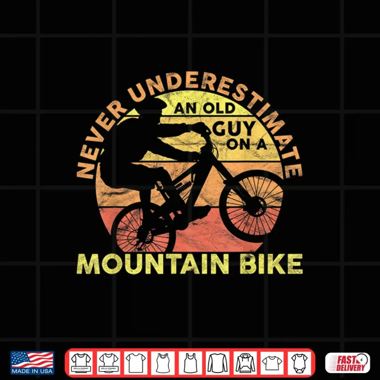 Design Mens Never Underestimate An Old Guy On A Mountain Bike Cycling Shirt