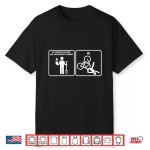 My Friends Enjoying Age Appropriate Hobbies Shirt