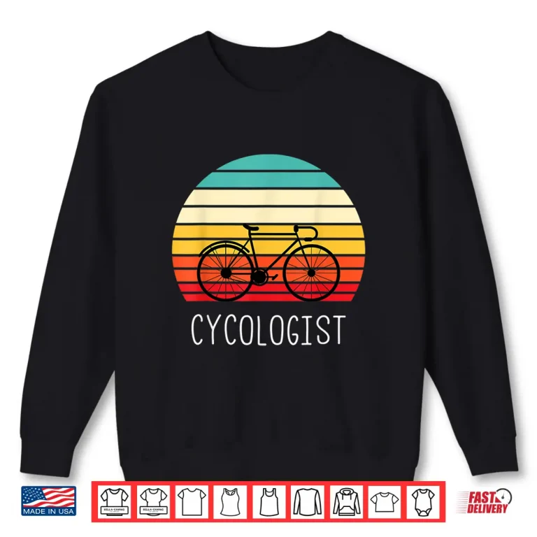 Sweatshirt Cycologist Funny Vintage Cycling Cyclist Gift Shirt
