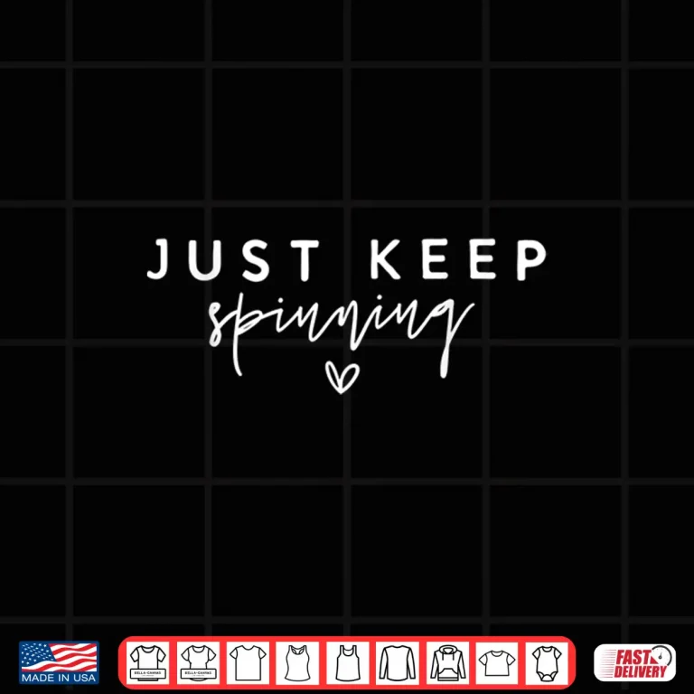 Design Just Keep Spinning Funny Spin Class Cycling Shirt