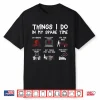 Things I Do In My Spare Time Bicycle Cycling Lover Men Women Shirt