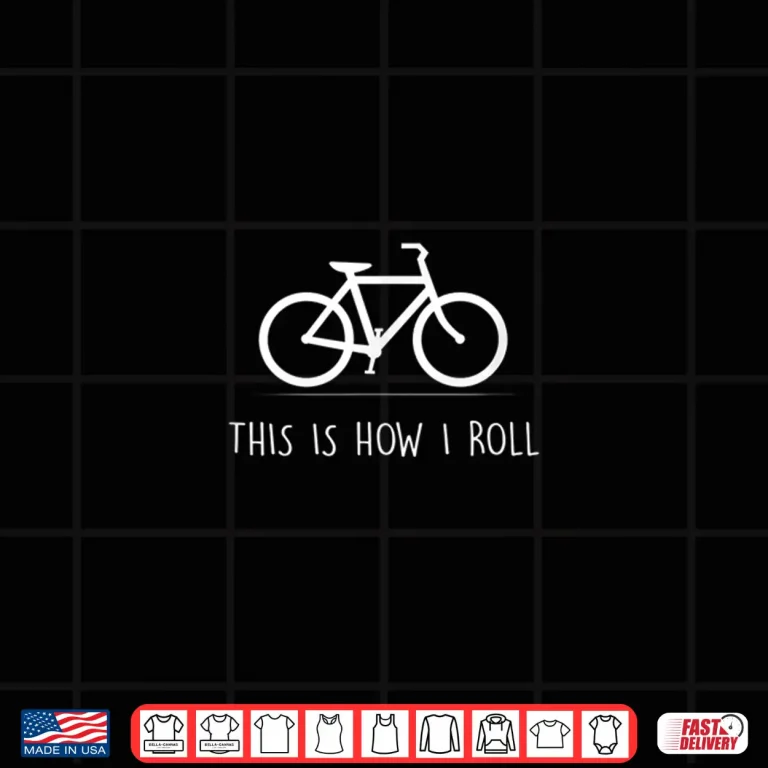 Design This Is How I Roll Shirt Funny Cycling Bicycle Gift
