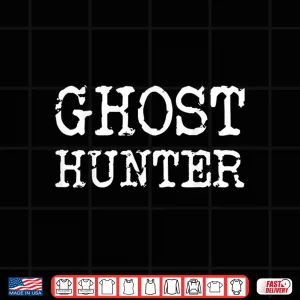 Design Ghost Hunter Paranormal Investigator Halloween Graphic Gift Shirt