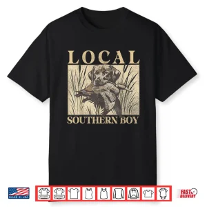 Local Southern Boy Duck Hunting Black Lab Outdoor Vintage Shirt