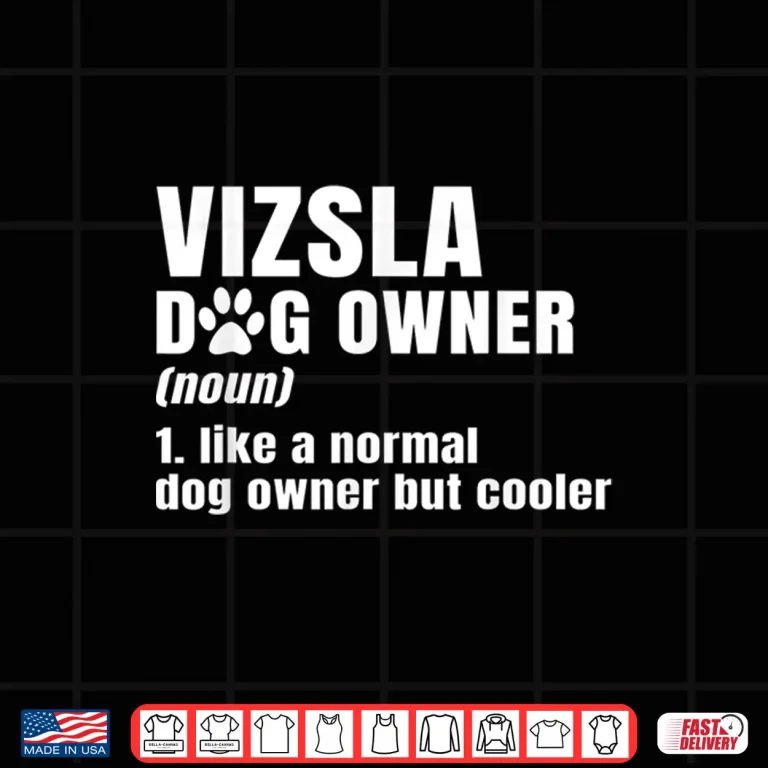 Design Vizsla Noun Hungarian Hunting Dogs Breeders Fur Parent Shirt