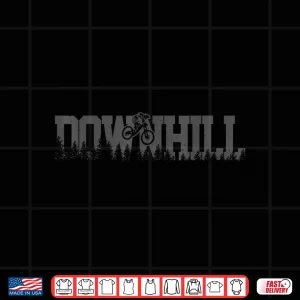 Design Downhill Mountain Bike Mountain Biking MTB Biker Gift Shirt