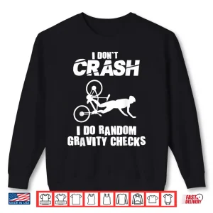 Sweatshirt Funny Mountain Bike Design For Men Women MTB Mountain Biker Shirt