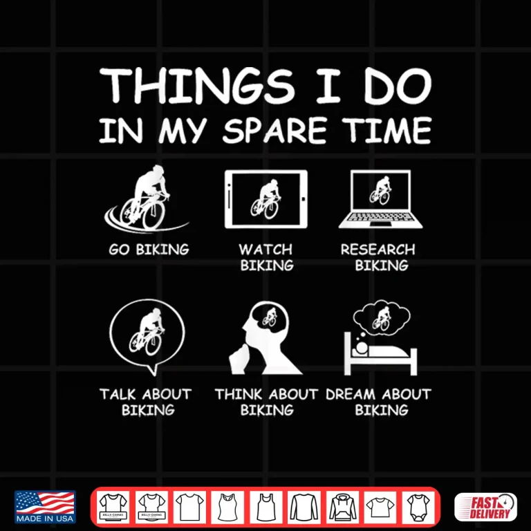Design Things I Do In My Spare Time Mountain Bike Biking Lover Shirt