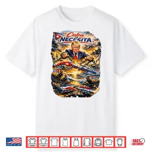 Cuba Te Necesita Trump Shirt