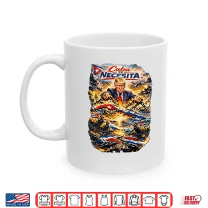 Mug Cuba Te Necesita Trump Shirt