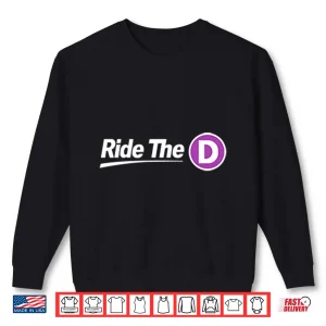 Sweatshirt Metro Ride The D Shirt