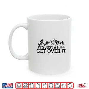 Mug Funny Mountain Bike MTB Cycling Biking Biker Cyclist Gift Shirt