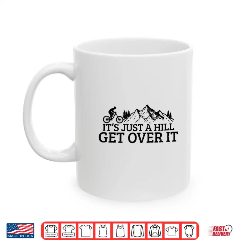 Mug Funny Mountain Bike MTB Cycling Biking Biker Cyclist Gift Shirt