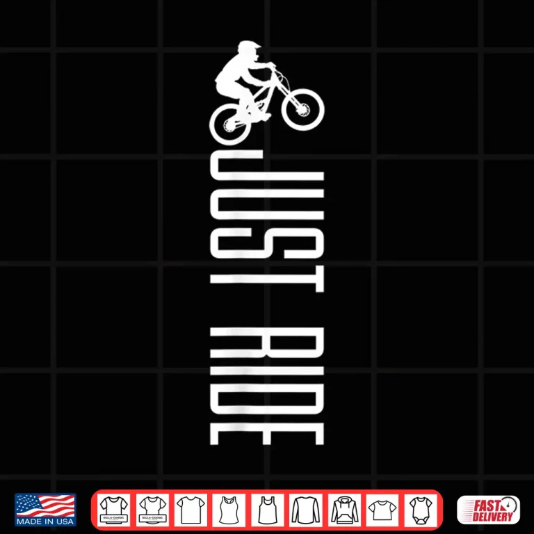 Design Mountain Bike Just Ride MTB Biking Mountain Biker Gift Shirt
