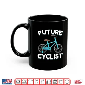 Mug Kids Cyclists Bicycle Newborn Baby Cycling Future Cyclist Shirt
