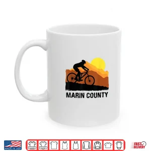 Mug Marin County T Shirt Mountain Biking T Shirt Mount Tam