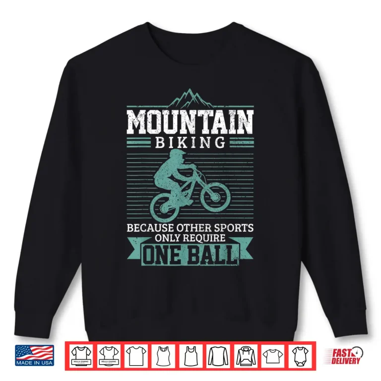 Sweatshirt Mens Mountain Bike MTB Downhill Biking Funny Mountain Biker Gift Shirt