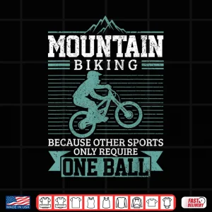 Design Mens Mountain Bike MTB Downhill Biking Funny Mountain Biker Gift Shirt