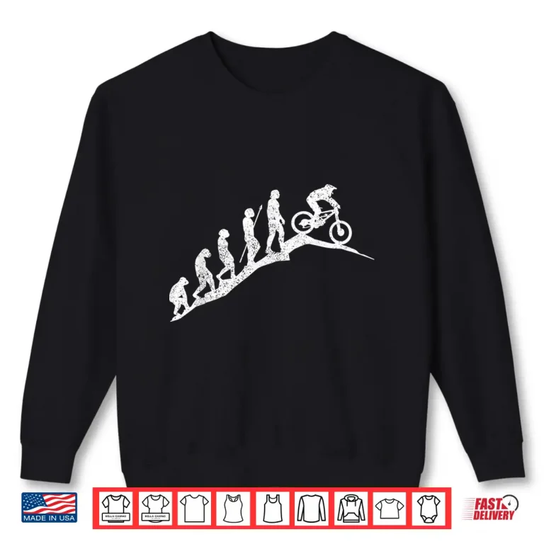 Sweatshirt Mountain Bike Downhill Evolution MTB Biking Funny Gift Shirt