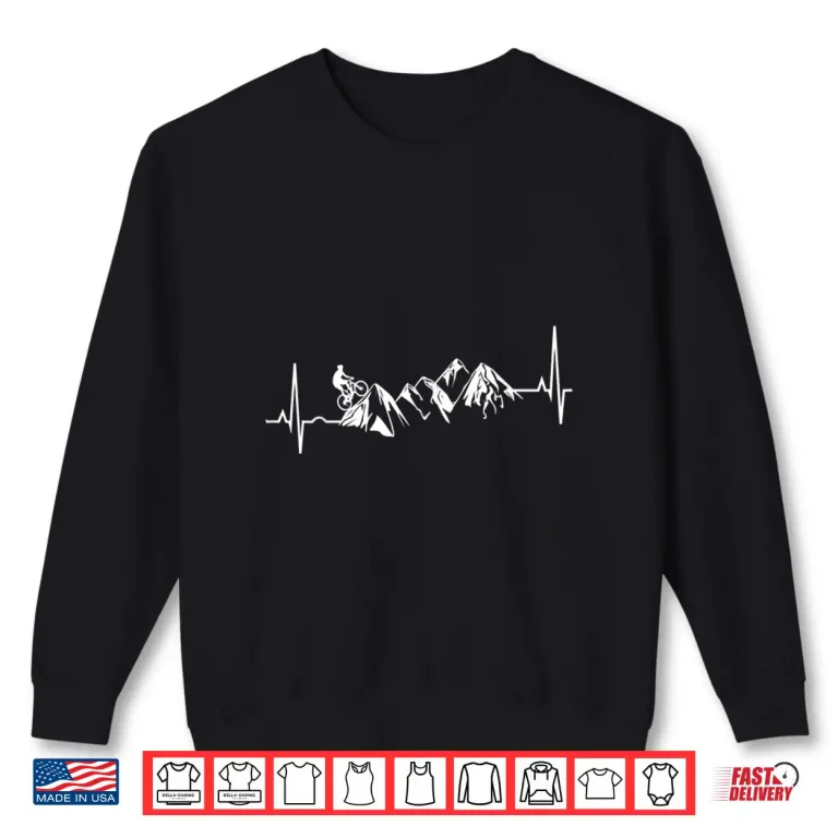 Sweatshirt Mountain Bike Shirt Funny Mountain Bike Heartbeat Shirt