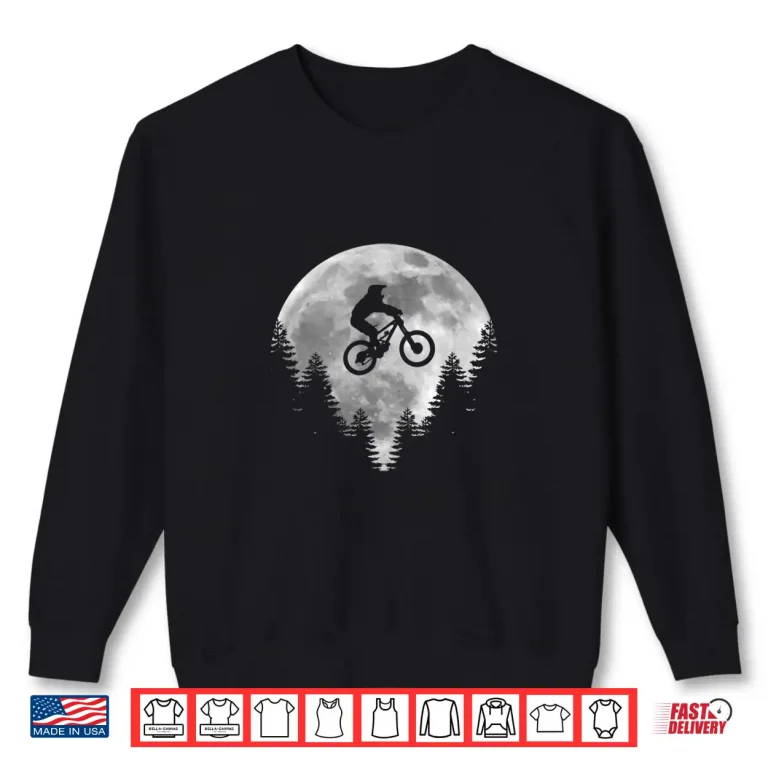 Sweatshirt Mountain Bike Shirt MTB Moon Downhill Biking Shirt Gift Shirt