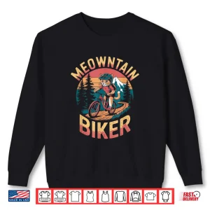 Sweatshirt Retro Mountain Biker Pun Funny Mountain Biking Cat Men Women Kids Shirt