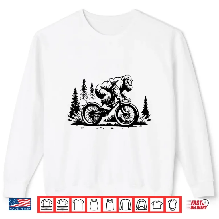 Sweatshirt Sasquatch Bigfoot Mountain Biking FUNNY Bike Bicycle Nature Shirt