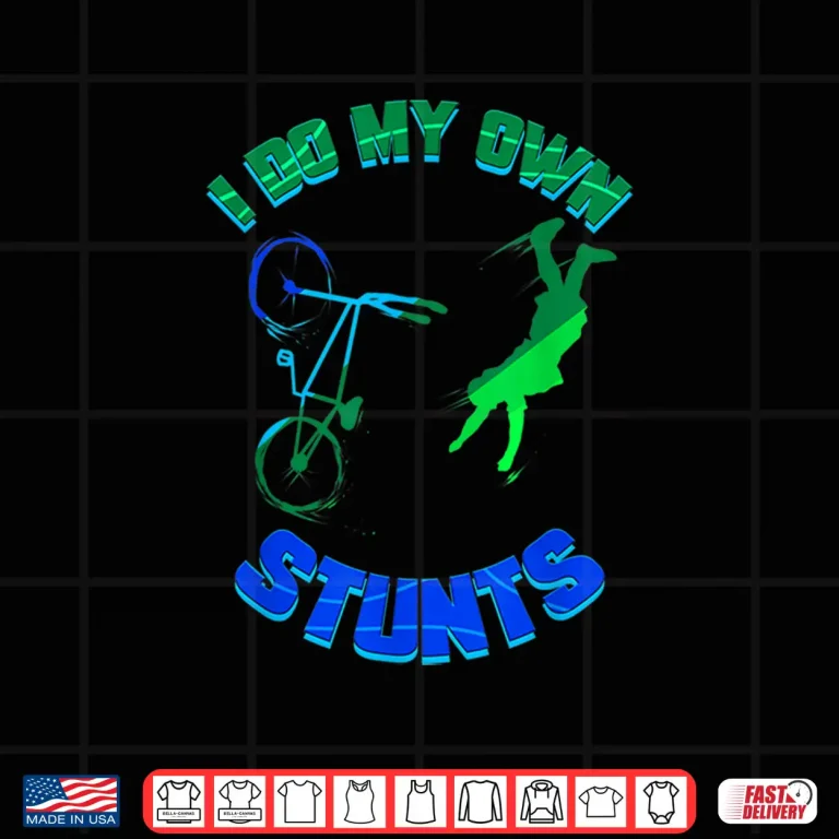 Design Cycling Lover Bicycle Rider Bike Tour I Do My Own Stunts Shirt