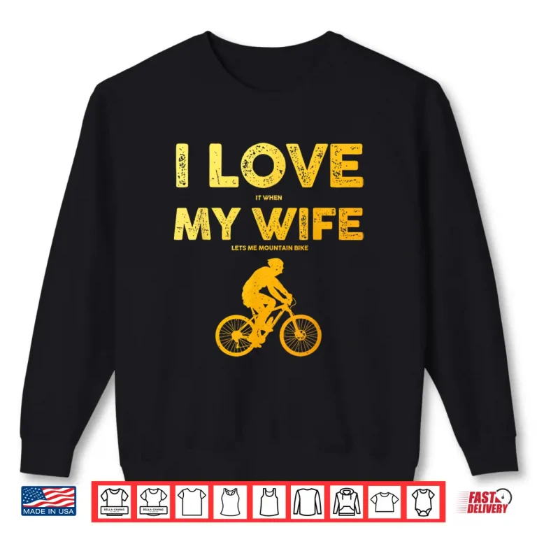 Sweatshirt Funny Mountain Bike Art For Men Dad Husband Mountain Biking Shirt