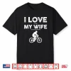 Funny Mountain Bike Design For Men Dad Biking Husband Quote Shirt