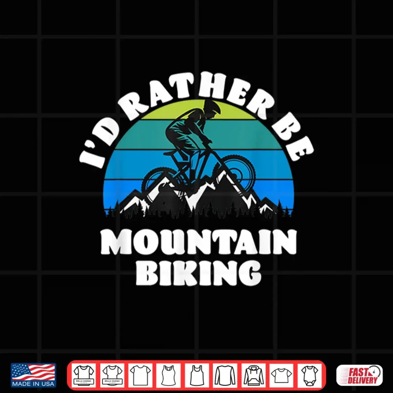 Design ID Rather Be Mountain Biking Shirt