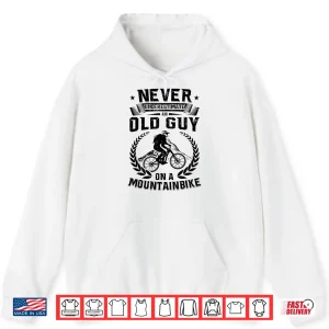 Hoodie Mens MTB Cycling Biking Old Guy on a Mountain Bike Riding Gift Shirt