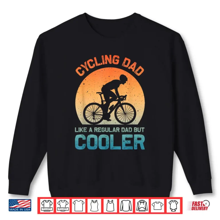 Sweatshirt Cycling Dad Art For Men Father Biking Cyclist Road Cycling Shirt
