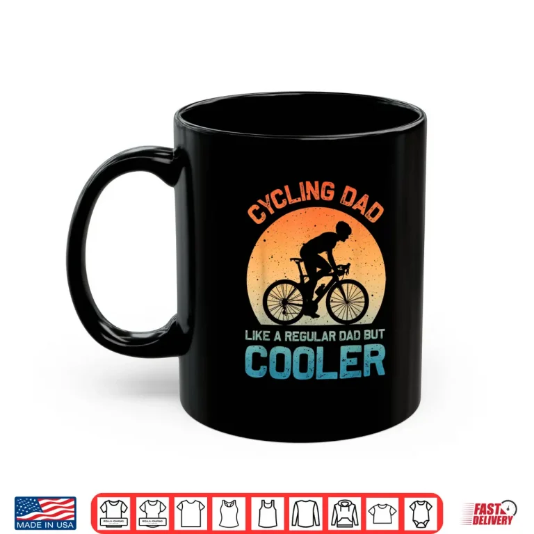 Mug Cycling Dad Art For Men Father Biking Cyclist Road Cycling Shirt