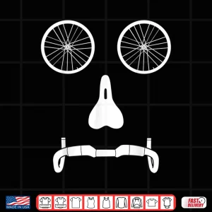 Design Funny Road Race Bike Cycling Face Bicycle Lover Humor Outfit Shirt