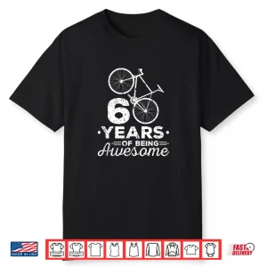 60 Years Of Being Awesome Road Bike Cycling Bicycle Shirt