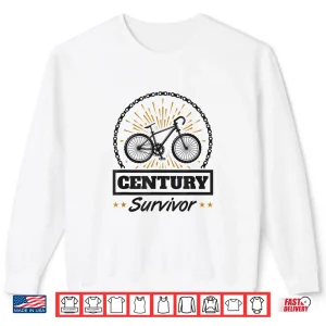 Sweatshirt Century Survivor Road Cycling Ride 100 Miles Shirt