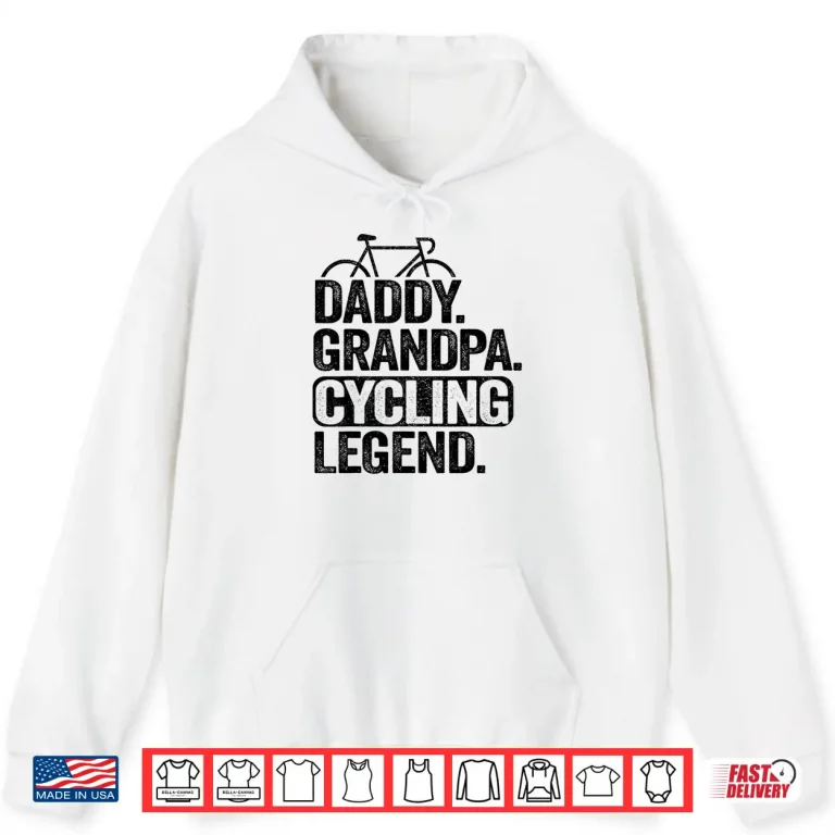 Hoodie Mens Daddy Grandpa Cycling Legend Bicycle Dad Funny Cyclist Shirt