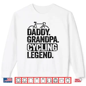 Sweatshirt Mens Daddy Grandpa Cycling Legend Bicycle Dad Funny Cyclist Shirt