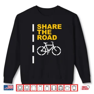 Sweatshirt Share The Road T Shirt Cycling Shirts