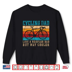 Sweatshirt Cycling Fatherhood Cyclist Road Biker Retro Road Design Shirt