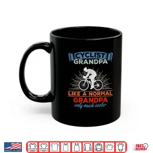 Mug Cyclist Grandparent Professional Normal Only Much Cooler Shirt