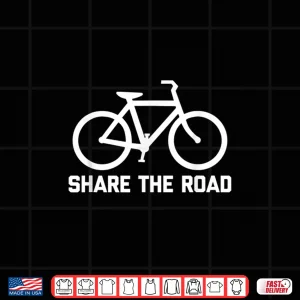 Design Funny Bike Share The Road Cool Cycling Bicycle Design Shirt